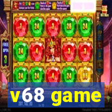 v68 game